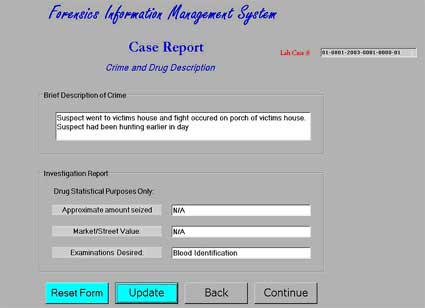Figure 6 is a screen of the Forensic Information Management System case reporting function.