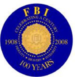FBI 100th anniversary seal: Celebrating a century of Fidelity, Bravery, and Integrity 