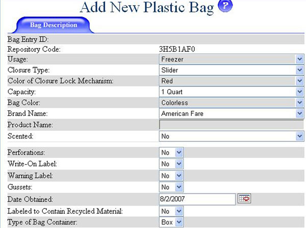 Figure 14: A screen shot showing the characteristics of a new plastic bag, an American Fare freezer bag, being entered into the PRIDE